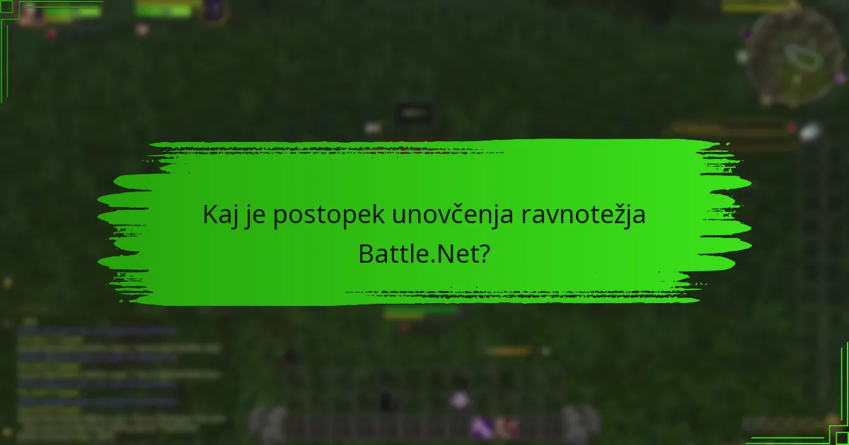 Katere so zahteve za preverjanje računa za Battle.Net?