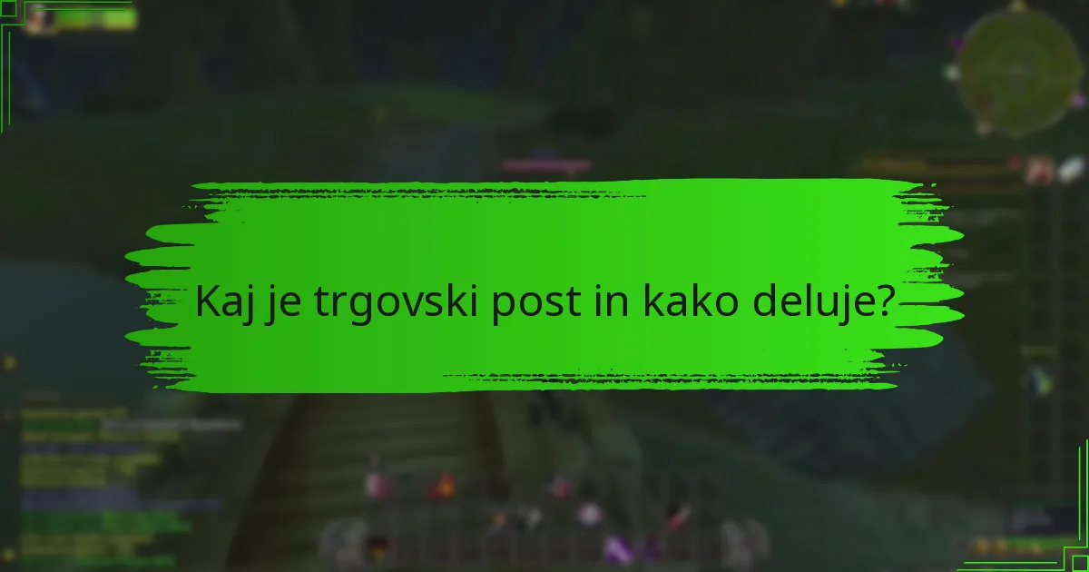 Kako unovčim ekskluzivne predmete iz trgovskega posta?