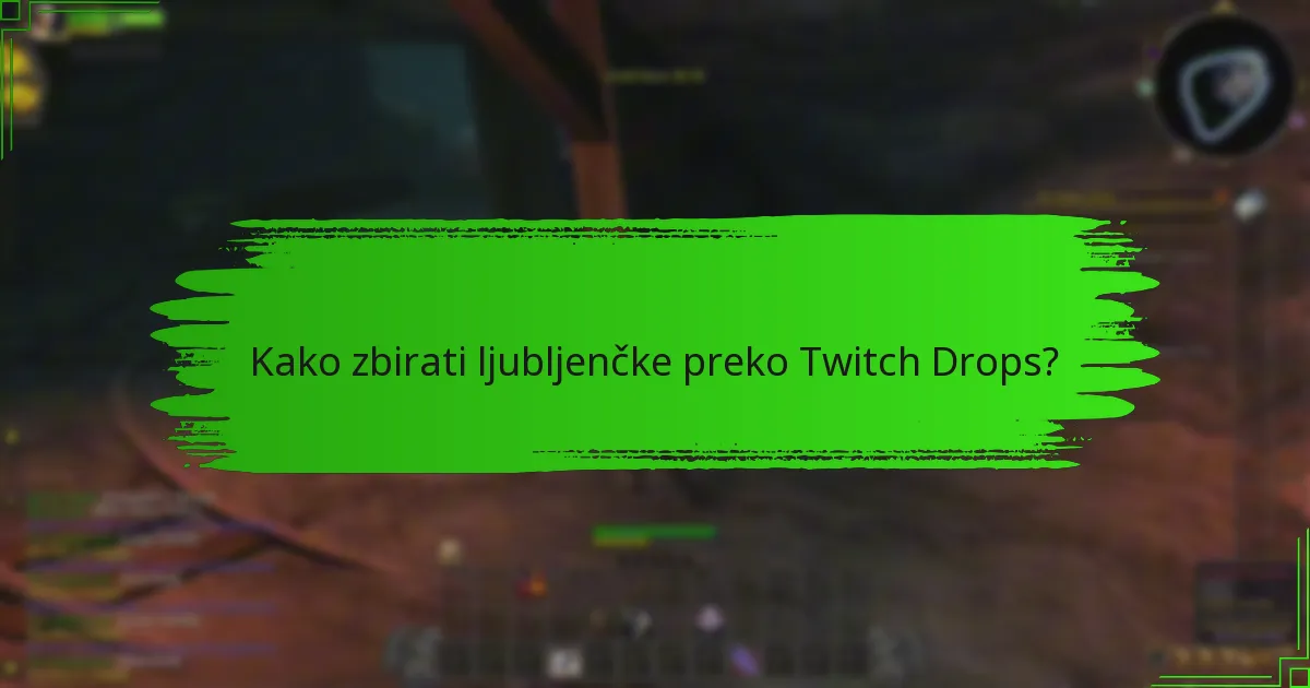 Kako zahtevati svoje Twitch Drops nagrade?