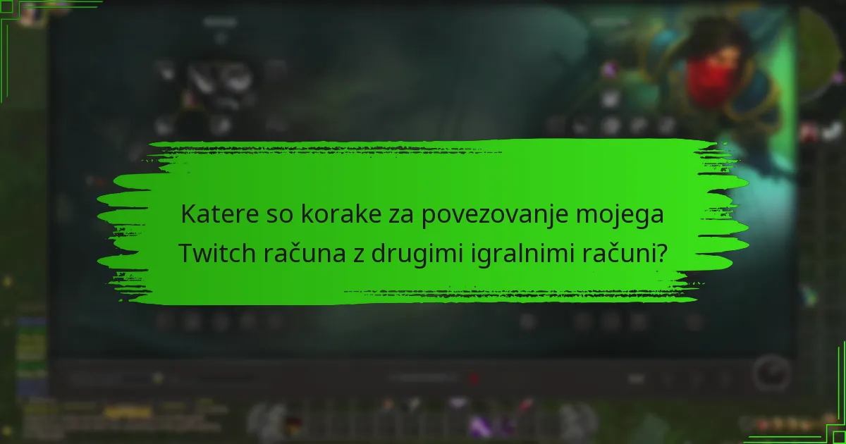 Katere so trenutne Twitch Drops dogodki in nagrade?