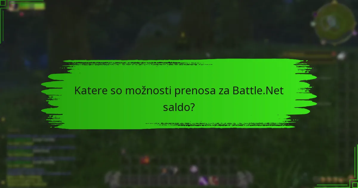 Katere so pogoste omejitve in prepovedi pri upravljanju Battle.Net salda?